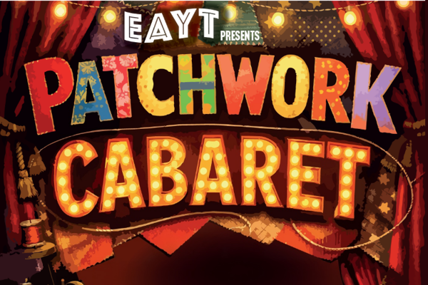 Patchwork Cabaret - 28 June 